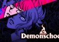 Tanggal rilis demonschool diumumkan