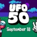 Tanggal rilis ufo 50 diumumkan