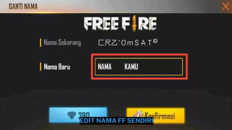 Cara Edit Nama FF Sendiri Dengan Mudah