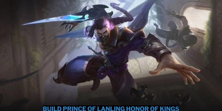 Build prince of lanling honor of kings