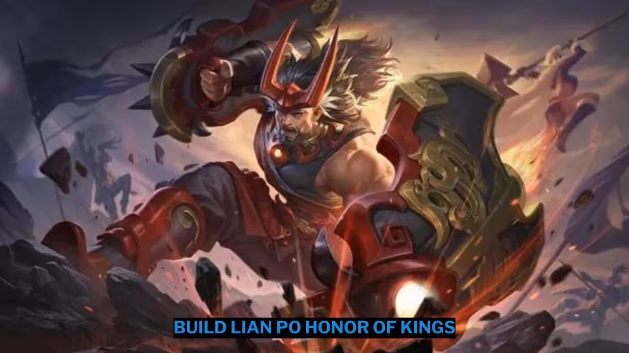 Build Lian Po Honor of Kings Terbaik