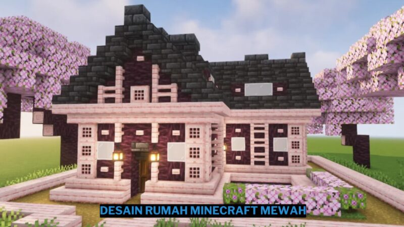 5 Ide Desain Rumah Minecraft Mewah Seperti Istana