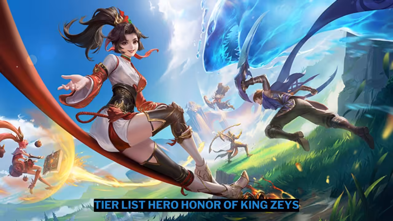 Tier List Hero Honor of King Versi Zeys Terbaik
