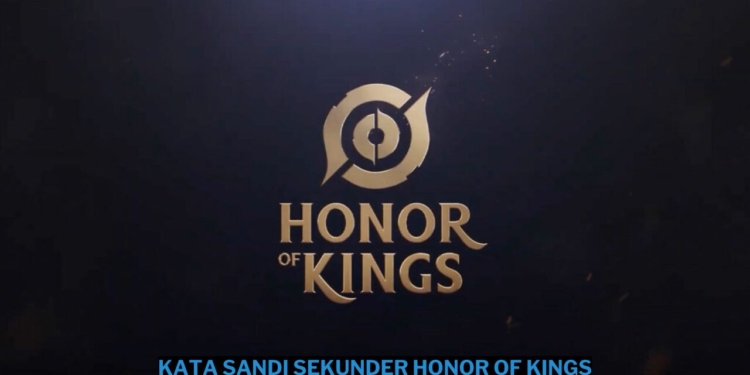 Kata sandi sekunder honor of kings dan tingkatkan keamanan akun anda!