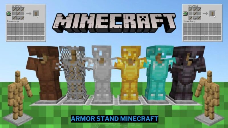 Armor Stand Minecraft: Fungsi dan Cara Membuatnya