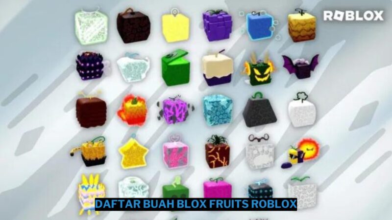 Daftar lengkap Buah Blox Fruits Roblox