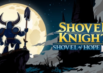 Shovel knight shovel of hope dx rilis tahun 2025