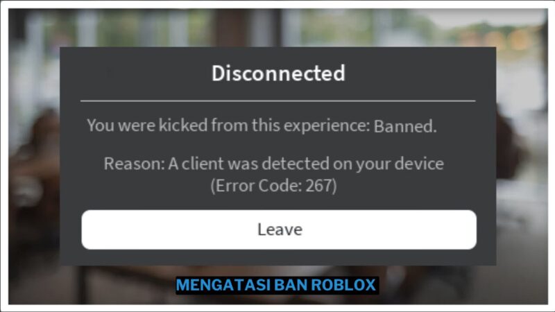 Cara Mengatasi Ban Roblox dengan Cepat