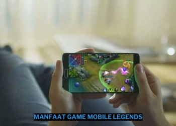 14 manfaat bermain game mobile legends