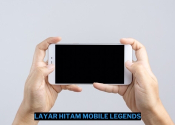 Cara mengatasi layar hitam mobile legends