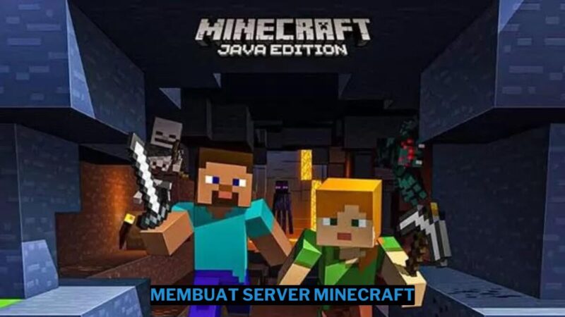 Cara Membuat Server Minecraft di PC