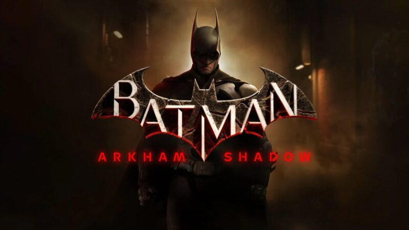 Tanggal Rilis Batman Arkham Shadow Diumumkan