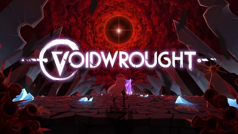 Tanggal Rilis Voidwrought Diumumkan