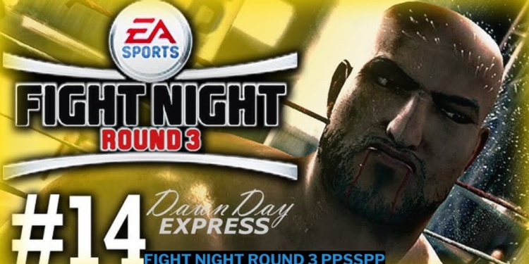 Download fight night round 3 ppsspp ukuran kecil