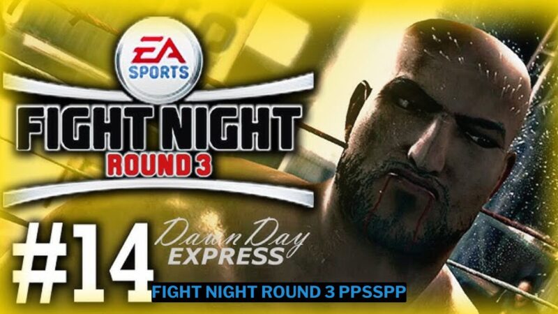 Download Fight Night Round 3 Ppsspp Ukuran Kecil