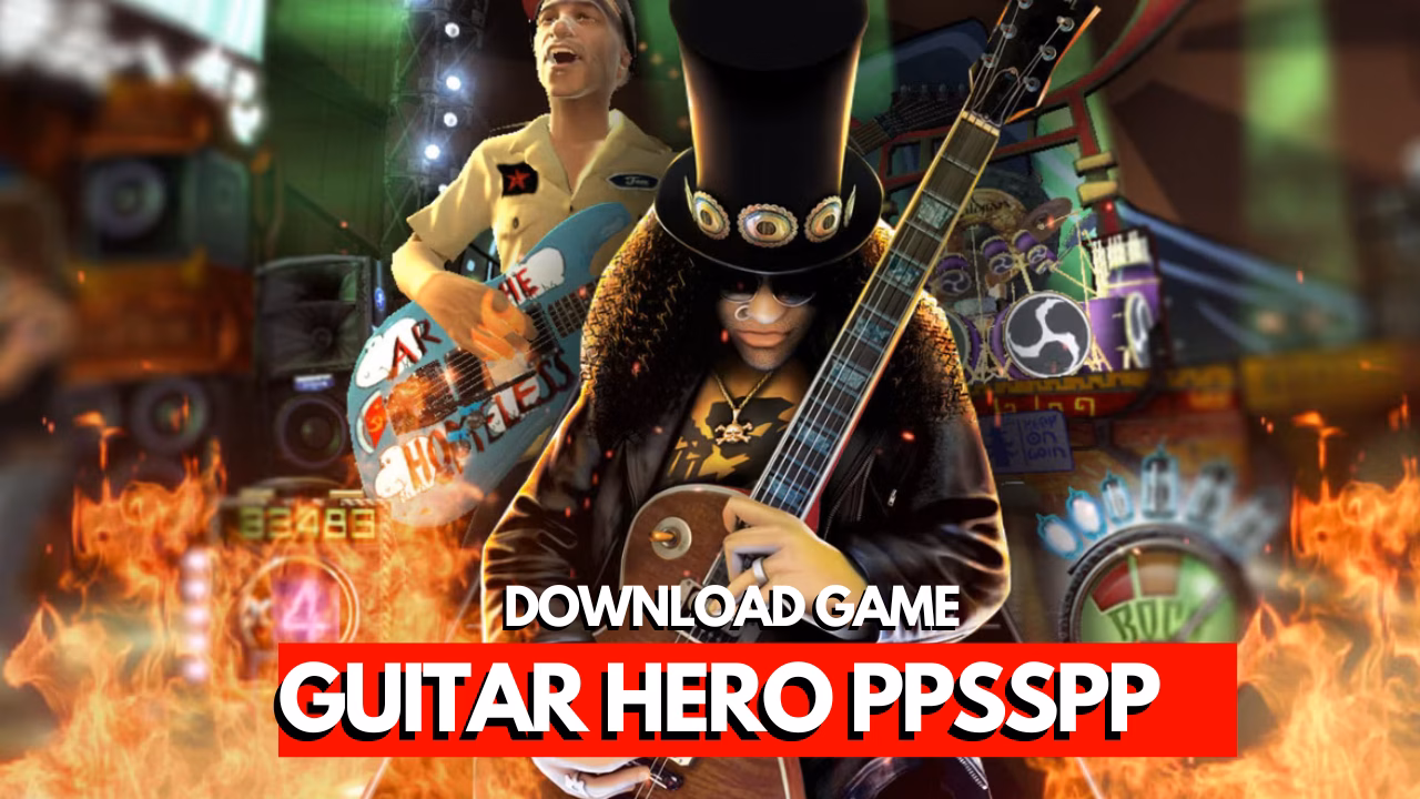 Download Guitar Hero Indonesia Ppsspp Iso Ukuran Kecil