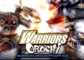 Download warriors orochi ppsspp iso ukuran kecil