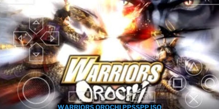 Download warriors orochi ppsspp iso ukuran kecil