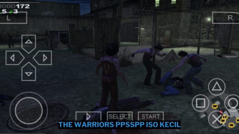 Download The Warriors PPSSPP ISO Ukuran Kecil