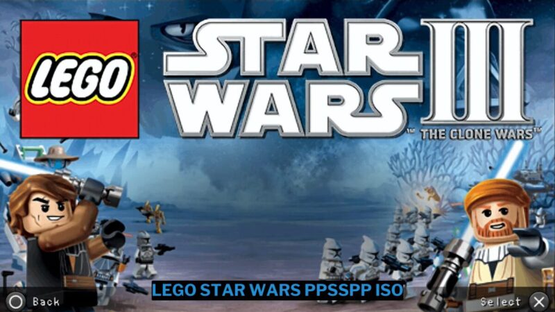 Download LEGO Star Wars PPSSPP ISO Ukuran Kecil