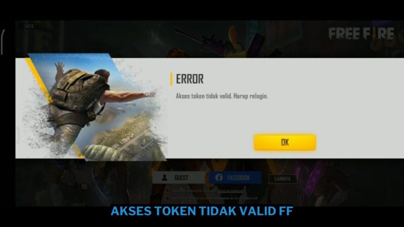 Cara Mengatasi Akses Token Tidak Valid Free Fire (FF)