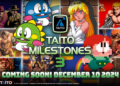 Tanggal rilis taito milestones 3 diumumkan