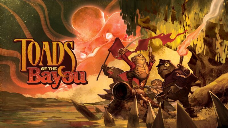 Tanggal Rilis Toads Of The Bayou Diumumkan