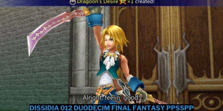 Download dissidia 012 duodecim final fantasy ppsspp iso kecil terbaru