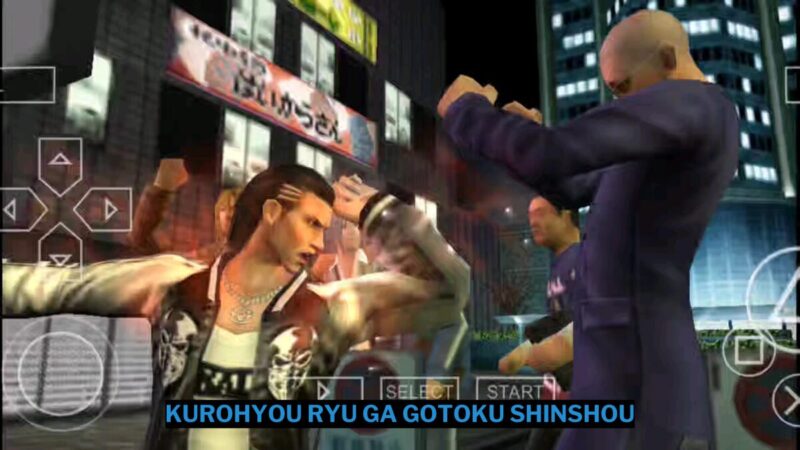 Download Kurohyou Ryu Ga Gotoku Shinshou Ppsspp