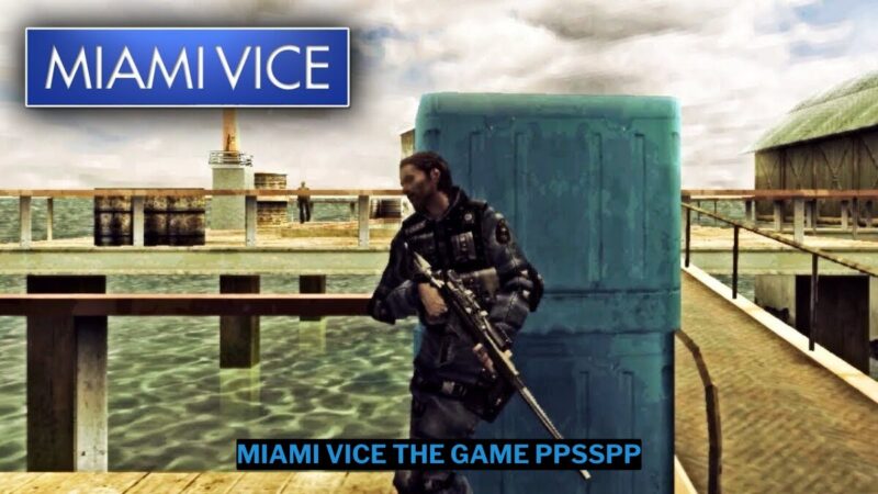 Download Miami Vice The Game Ppsspp Iso Kecil Terbaru