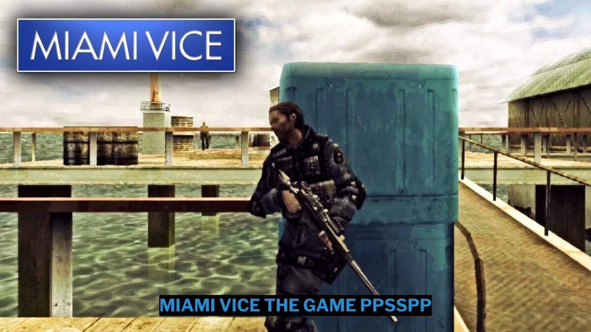 Download miami vice the game ppsspp iso kecil terbaru