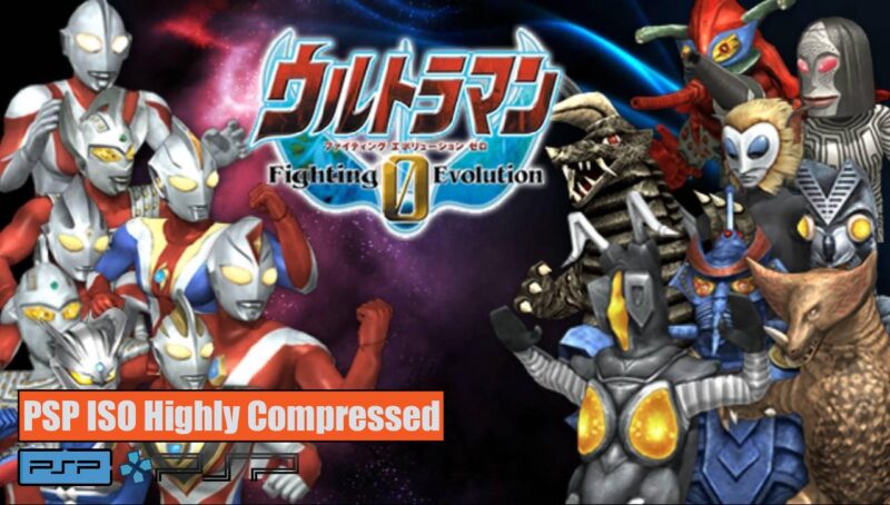 Download ultraman fighting evolution 0 ppsspp iso ukuran kecil