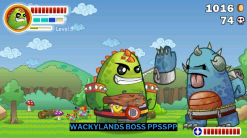 Download Wackylands Boss Ppsspp Iso Ukuran Kecil (1)