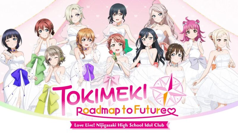 Tanggal Rilis Love Live! Nijigasaki High School Idol Club Tokimeki Roadmap To The Future Diumumkan