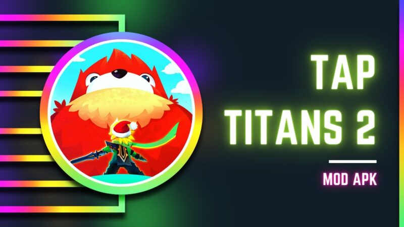 Download Game Tap Titans 2 Mod Apk Youtube