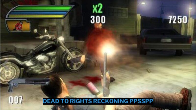 Download Dead To Rights Reckoning Ppsspp Iso Ukuran Kecil