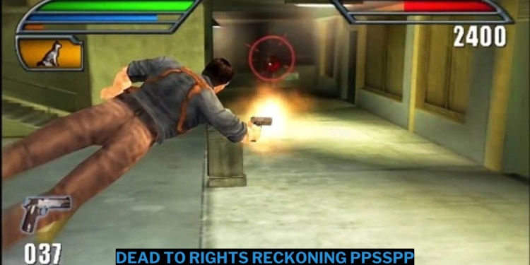 Download dead to rights reckoning ppsspp iso ukuran kecil