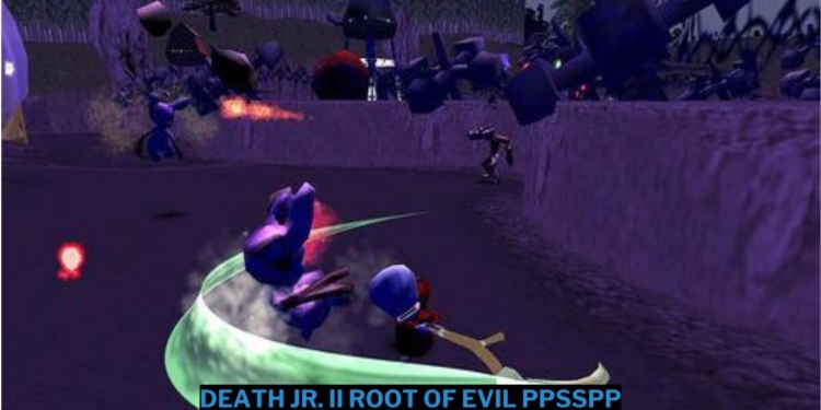 Download death jr. Ii root of evil ppsspp iso ukuran kecil