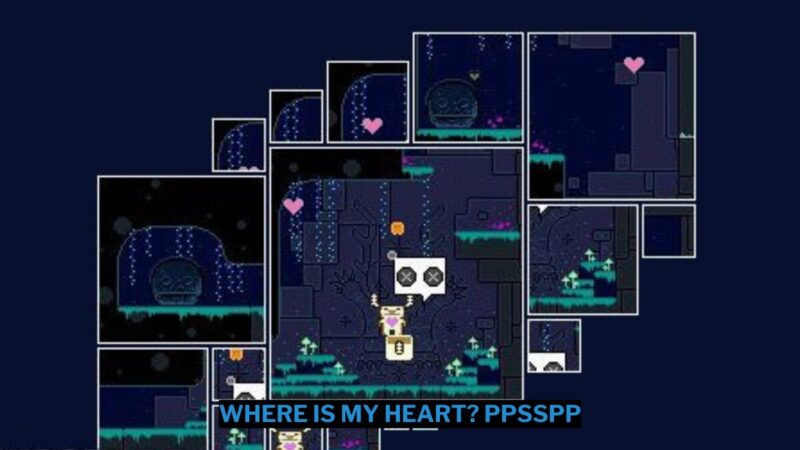 Download Where Is My Heart Ppsspp Iso Ukuran Kecil