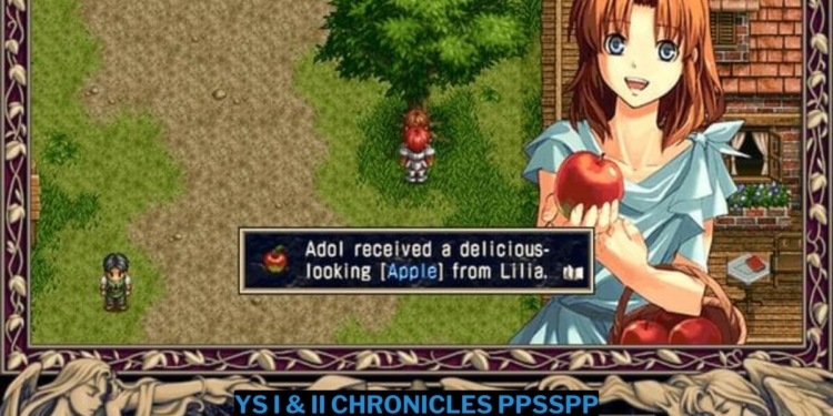 Download ys i & ii chronicles ppsspp iso ukuran kecil