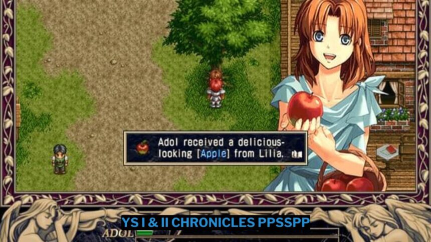 Download ys i & ii chronicles ppsspp iso ukuran kecil