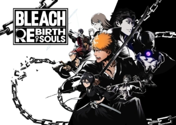 Tanggal rilis bleach rebirth of souls diumumkan