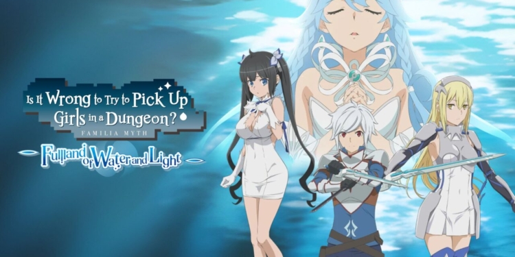 Tanggal rilis is it wrong to try to pick up girls in a dungeon familia myth – fullland of water and light diumumkan