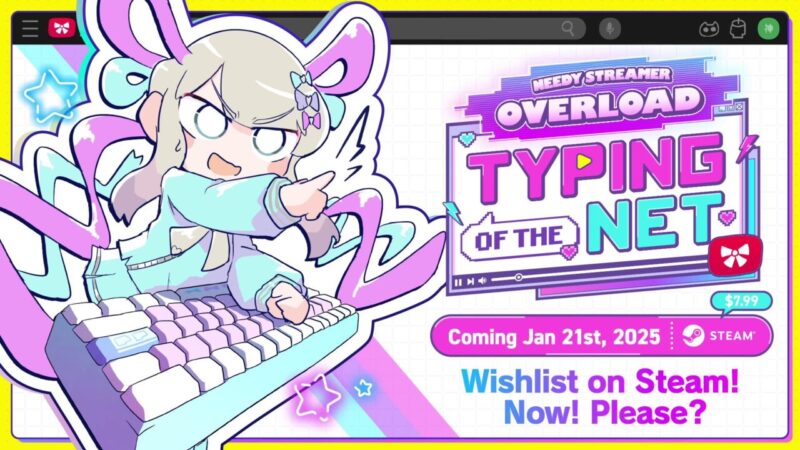 Tanggal Rilis Needy Streamer Overload Typing Of The Net Diumumkan