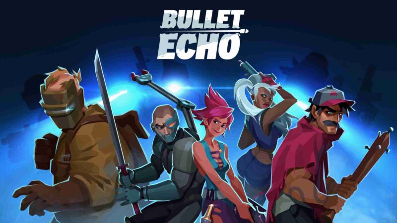 Bullet Echo Mod Apk Hacapks