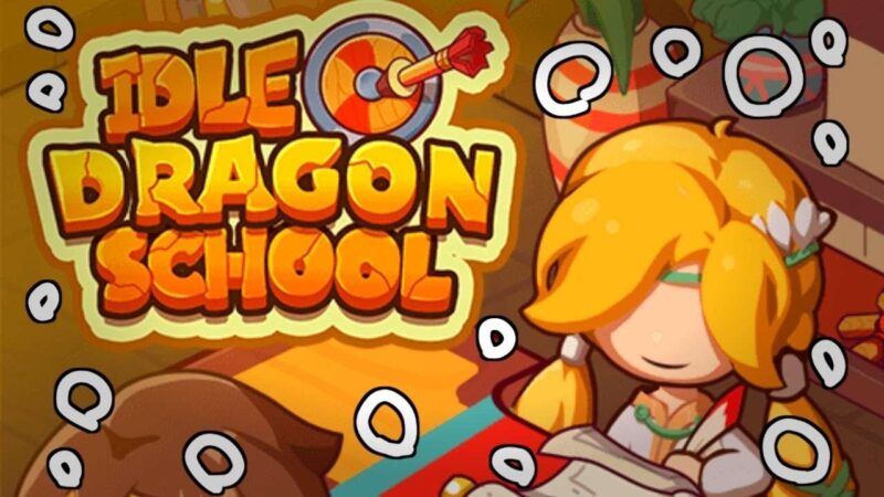 Idle Dragon School Mod Apk Youtube