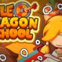 Idle dragon school mod apk youtube