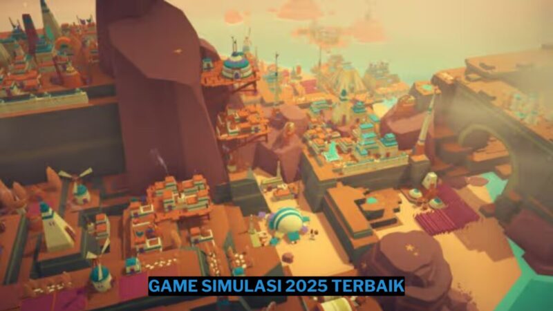 7 Rekomendasi Game Simulasi 2025 Terbaik