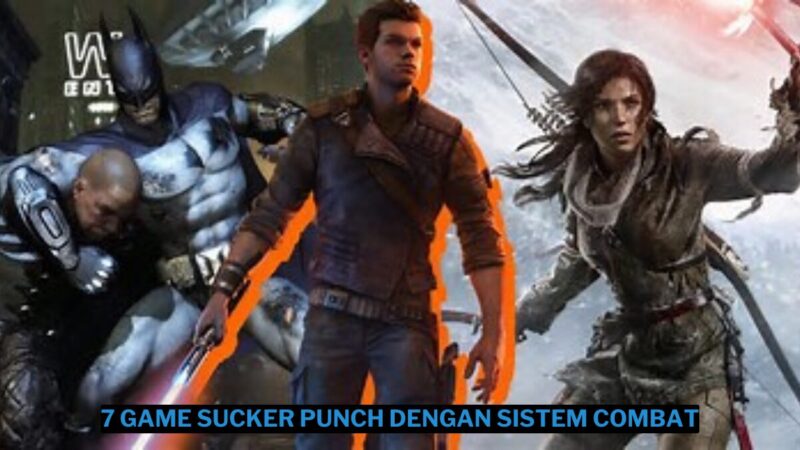 7 Game Sucker Punch Dengan Sistem Combat Paling Memukau