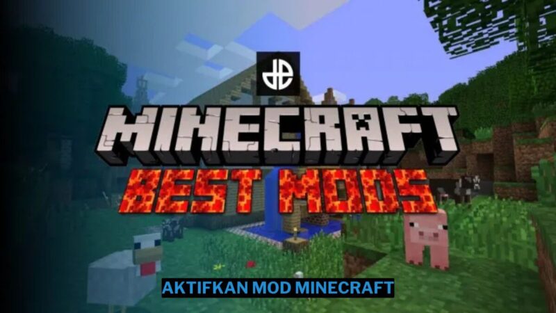 Cara Aktifkan Mod Di Minecraft Mudah